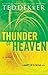 Thunder of Heaven (The Heaven Trilogy Book 3) by Ted Dekker