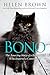 Bono: The Amazing Story of a Rescue Cat Who Inspired a Community by Helen Brown