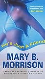 He's Just A Friend (Soulmates Dissipate)