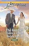 The Rancher Takes a Bride (Martin's Crossing)