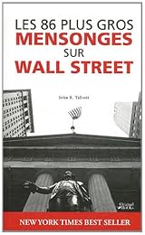 Les  86 plus gros mensonges sur Wall Street