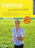 Caminar y carrera suave/ Walk and Jog (Fitness de hoy/ Today's Fitness) (Spanish Edition) by 