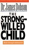 The Strong-Willed Child