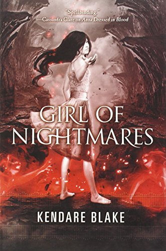 Girl of Nightmares (Anna Dressed in Blood Series)