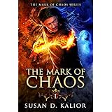 The Mark of Chaos (The Mark of Chaos Series Book 1)