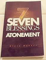 Seven Blessings of the Atonement 1595740651 Book Cover