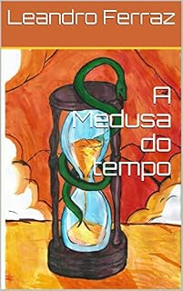 Livro A Medusa do tempo