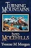 Turning Mountains into Molehills by