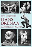 Hans Brenna, Danish Ballet Master by