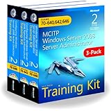 MCITP Windows Server 2008 Server Administrator: Training Kit 3-Pack: Exams 70-640, 70-642, 70-646 (Microsoft Press Training Kit)