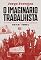 Livro O imaginário trabalhista: Getulismo, PTB e cultura política popular (1945–1964)