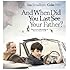 And When Did You Last See Your Father? [DVD]