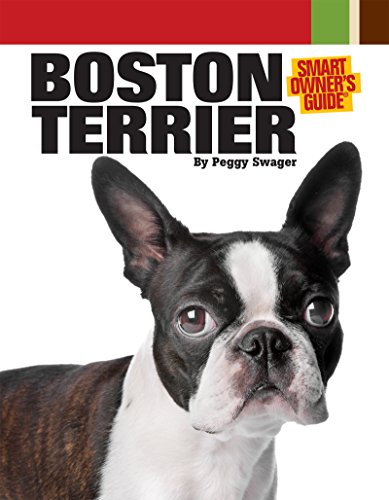 Boston Terrier (Smart Owner's Guide)