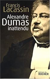 Alexandre Dumas inattendu