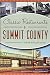 Classic Restaurants of Summit County (American Palate) by Sharon Moreland Myers, Images Courtesy of the Akron Beacon Journal--Summit Memory Project