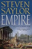 Empire: The Novel of Imperial Rome by Steven Saylor