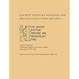 Deir el-Ballas: Preliminary Report on the Deir el-Ballas Expedition 2017-2021