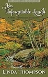 Her Unforgettable Laugh: A Pride and Prejudice Variation (Volume 1)