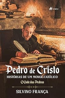 Livro Pedro de Cristo: Histórias de um monge católico: O Vale das Pedras