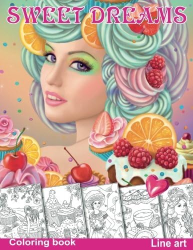 Sweet Dreams. Coloring Book. Line Art: Coloring Book for Adults (Fanasy coloring books)