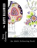 Happy Halloween: An Adult Colouring Book by 