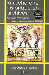 La  recherche historique en archives
