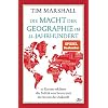 Die Macht der Geographie im 21. Jahrhundert: 10 Karten erklären die Politik von heute und die Krisen der Zukunft Gebundene Ausgabe – 17. September 2021