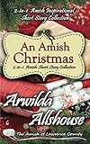 An Amish Christmas 2-in-1 Amish Short Story Collection: The Amish of Lawrence County (Patchwork Frie by Arwilda Allshouse