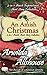 An Amish Christmas 2-in-1 Amish Short Story Collection: The Amish of Lawrence County (Patchwork Frie by Arwilda Allshouse