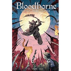 Bloodborne, Vol. 4: The Veil, Torn Asunder