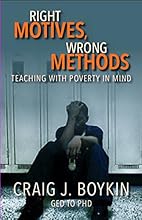 Right Motives, Wrong Methods