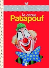 Le  cirque Patapouf