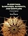 Algorithms, Languages, Automata, and Compilers: A Practical Approach by Maxim Mozgovoy