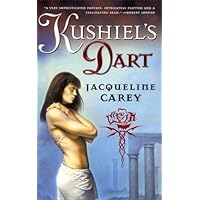 Kushiel's Dart (Kushiel's Legacy) by Carey. Jacqueline ( 2002 ) Mass Market Paperback