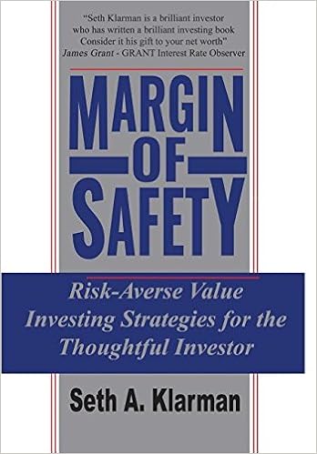 Margin of Safety: Risk-Averse Value Investing Strategies for the Thoughtful  Investor: Seth A. Klarman: 9780887305108: Amazon.com: Books