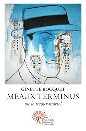 Meaux terminus ou Le retour mortel