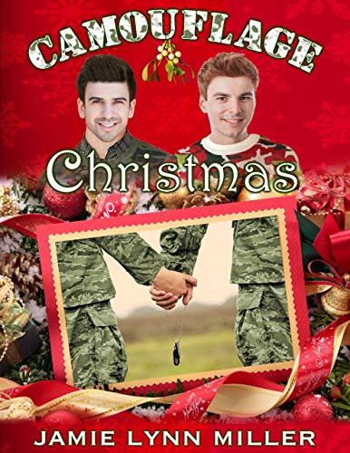 Camouflage Christmas by Jamie Lynn Miller
