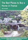The Best Places to Buy a Home in France: A Survival Handbook