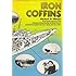 Iron Coffins: A Personal Account of the U-Boat Battles of World War 2