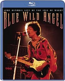 Blue Wild Angel: Jimi Hendrix Live At The Isle Of