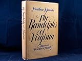 RANDOLPHS OF VIRGINIA - "AMERICA'S FIRST FAMILY"