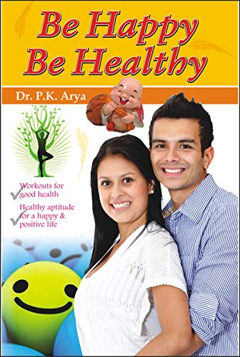 Be Happy Be Healthy