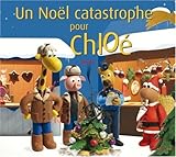 Un Noël catastrophe pour Chloé by