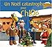 Un Noël catastrophe pour Chloé by
