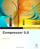 Apple Pro Training Series: Compressor 3.5