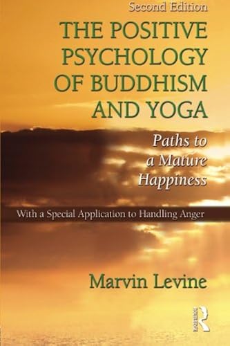 Download The Positive Psychology of Buddhism and Yoga, 2nd Edition PDF