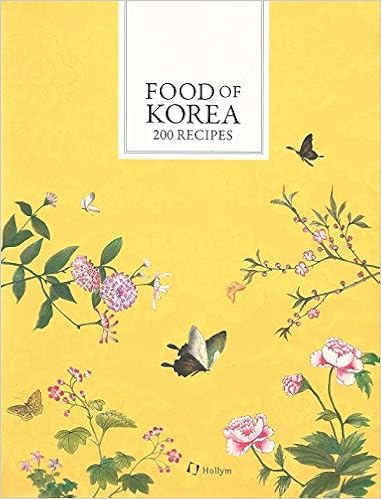 Food of Korea: 200 Recipes Food of Korea: 200 Recipes