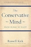 The Conservative Mind: From Burke to Eliot