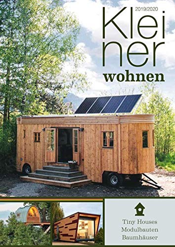 Die besten Bücher für Architekten: Kleiner wohnen - Tiny Houses, Modulbauten und Baumhäuser