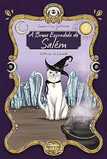 Livro A Bruxa Escondida de Salém: histórias de Locasta